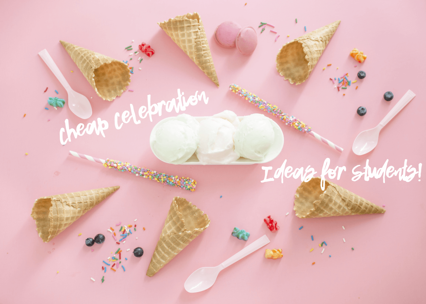 Cheap Celebration Ideas For Students Emily Underworld