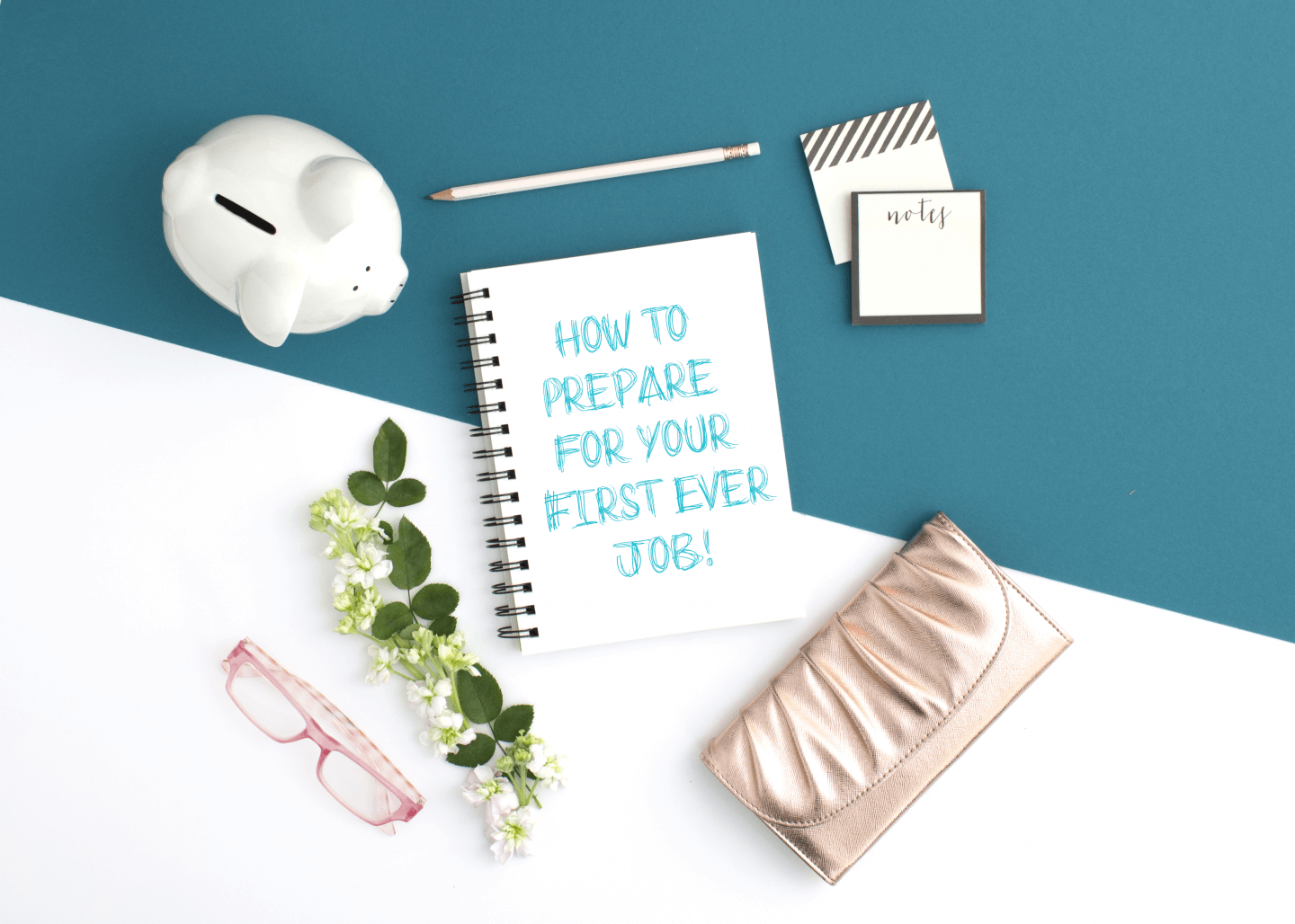 How to Prepare for Your First Ever Job