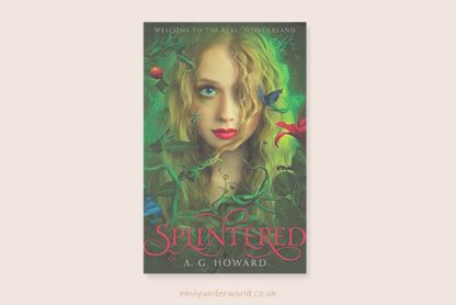 Splintered by A.G. Howard Book