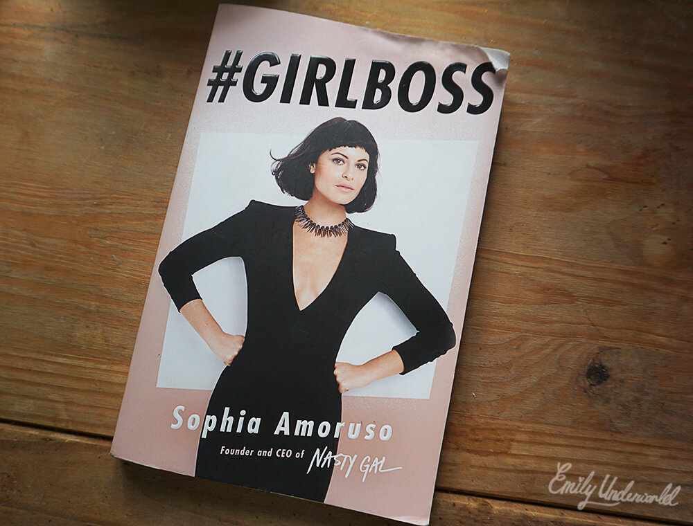 Girlboss By Sophia Amoruso Review Emily Underworld 