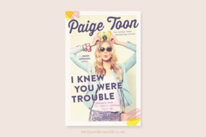 paige toon I knew you were trouble book