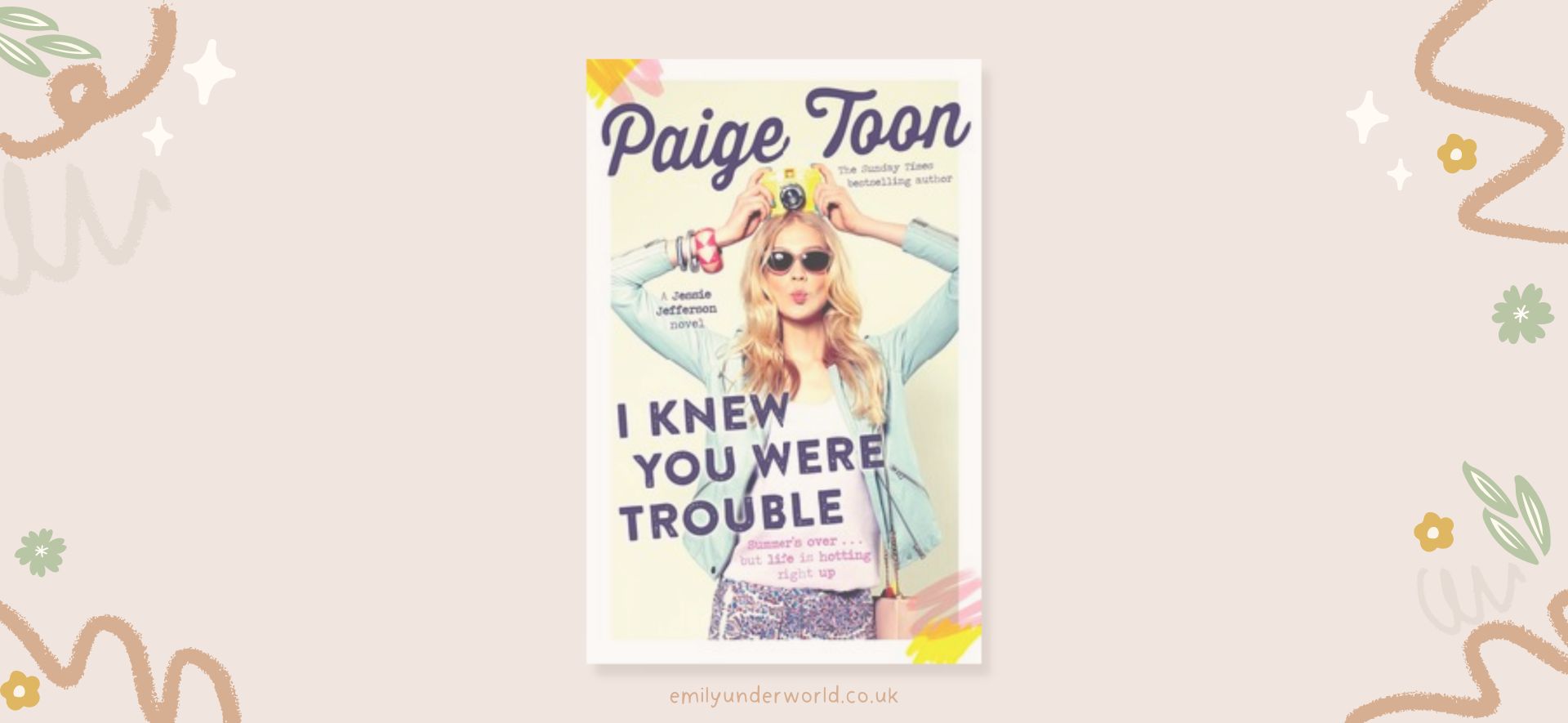 paige toon I knew you were trouble book