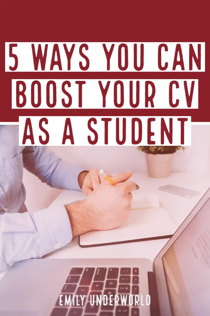 5 Ways You Can Boost Your CV As A Student