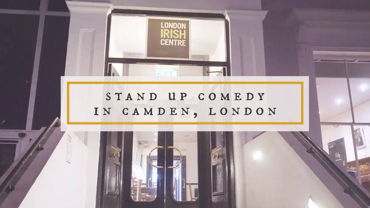 Comedy at Stand Up Camden!