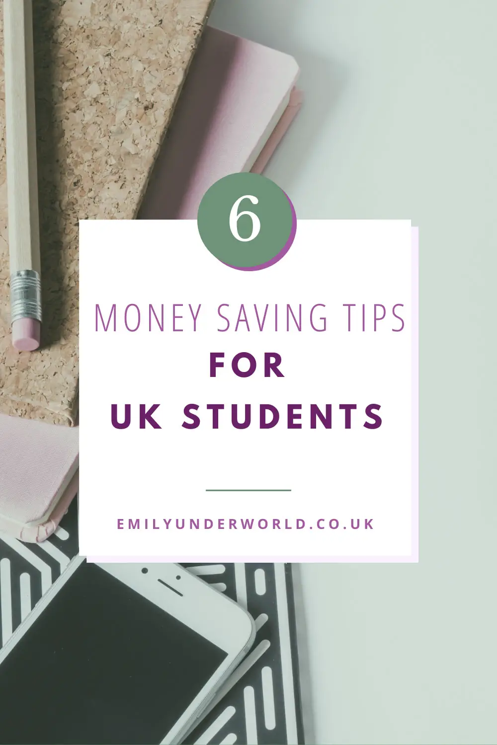 6 Money-Saving Tips for UK Students