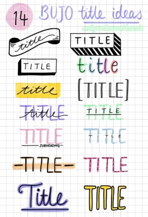 14 Super Simple Bullet Journal Title Ideas - Emily Underworld