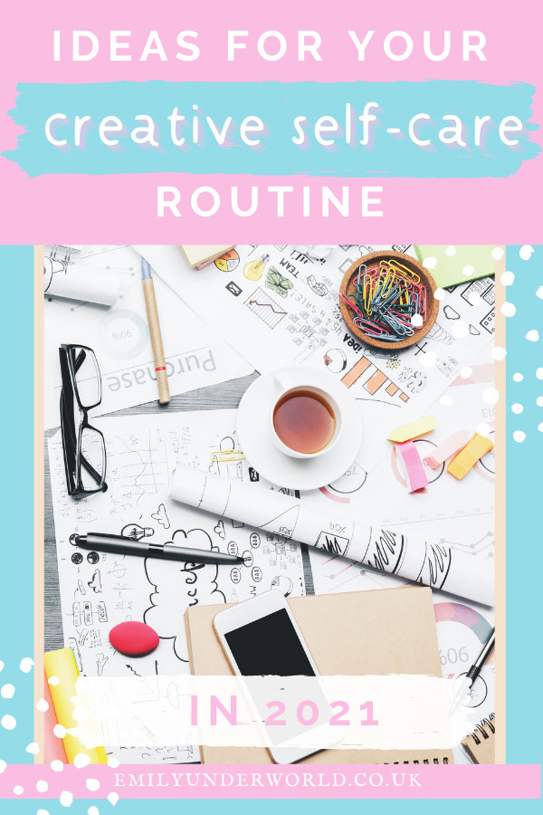 Ideas For Your Creative Self-Care Routine