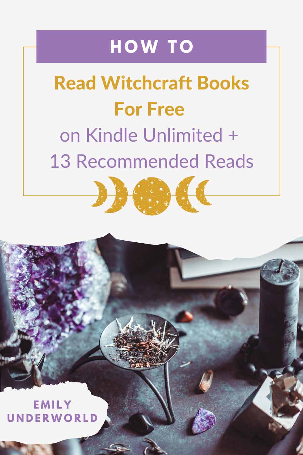 13 Witchcraft Books On Kindle Unlimited - Emily Underworld